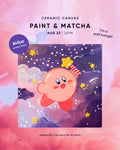 Aug 23 | 12:00 PM | Ceramic Canvas Paint & Sip: Kirby Dream Land